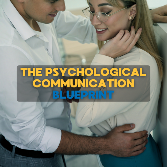 The Psychological Communication Blueprint